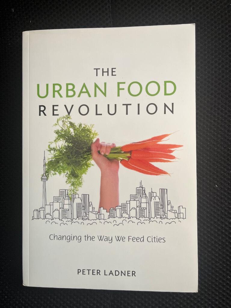 The urban food revolution - Changing the way we feed cities