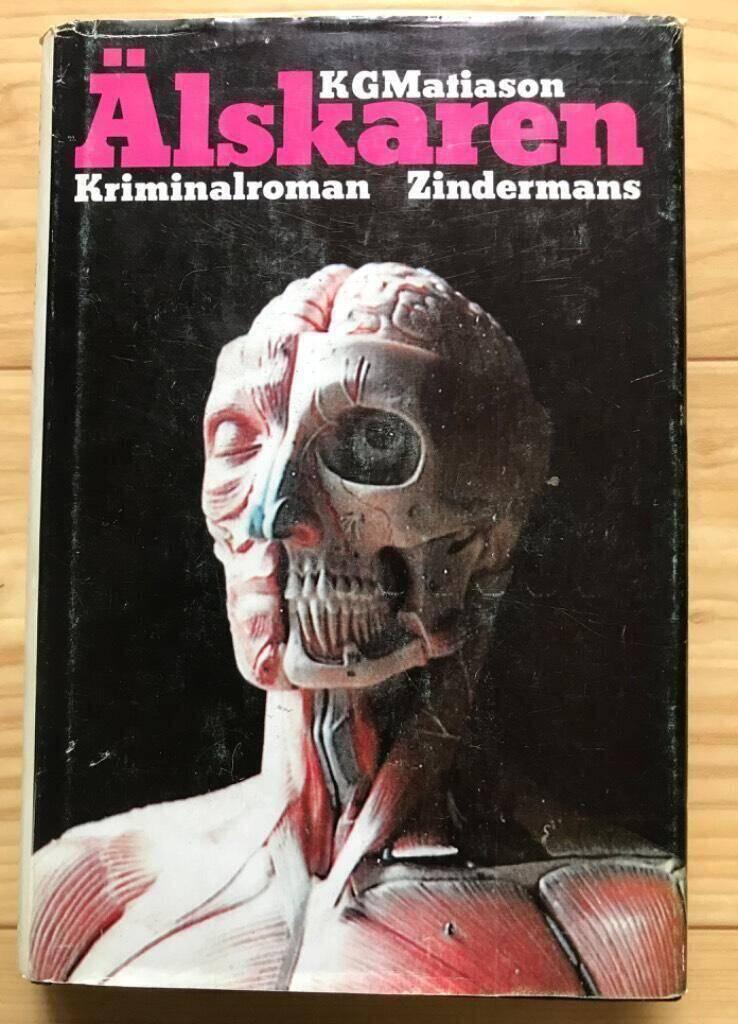 &Auml;lskaren : roman om en brottsling