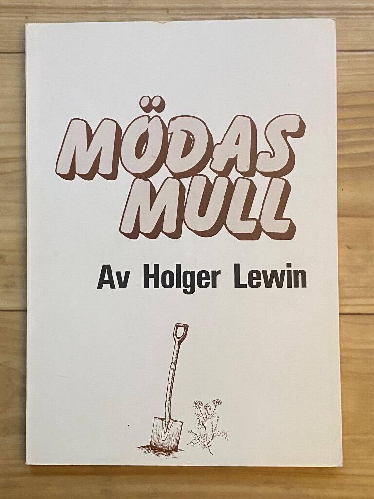 M&ouml;das mull - en ber&auml;ttelse fr&aring;n tr&auml;dg&aring;rdsv&auml;rlden