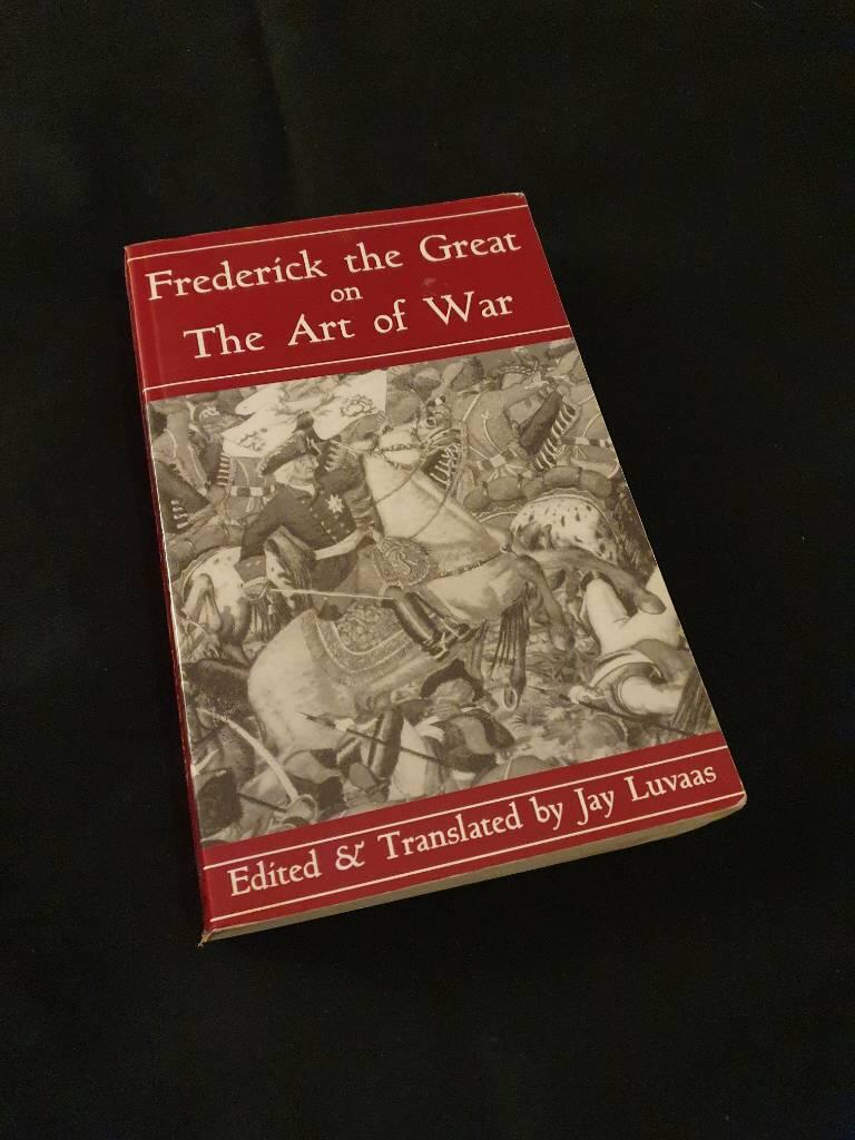 Frederick the great on the art of war
