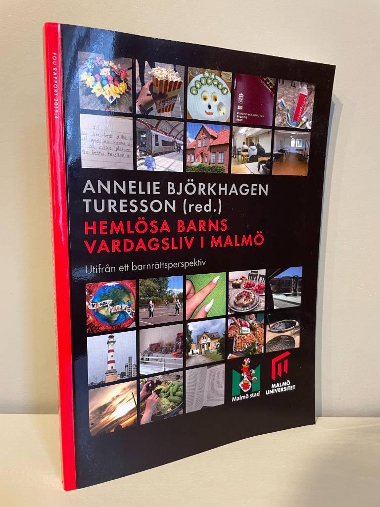 Heml&ouml;sa barns vardagsliv i Malm&ouml; - utifr&aring;n ett barnr&auml;ttsperspektiv