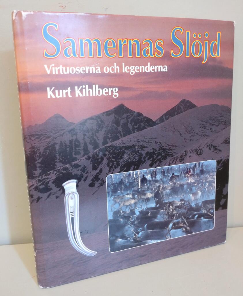Samernas sl&ouml;jd : virituoserna och legenderna