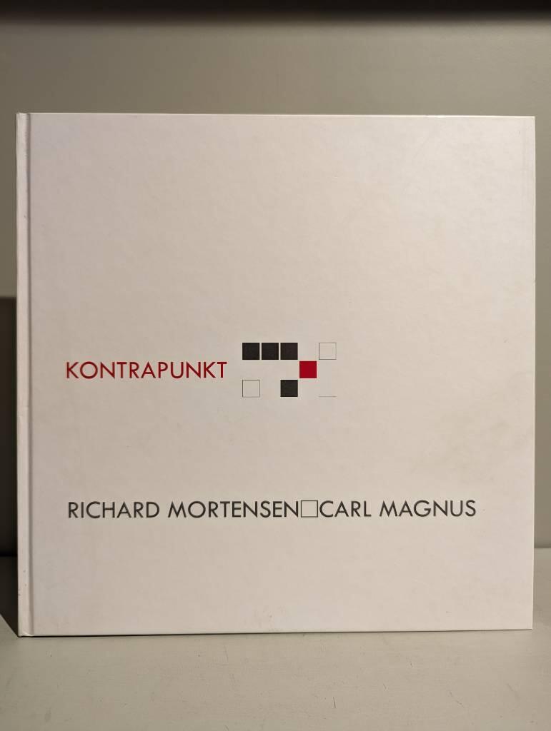 Kontrapunkt - Richard Mortensen, Carl Magnus