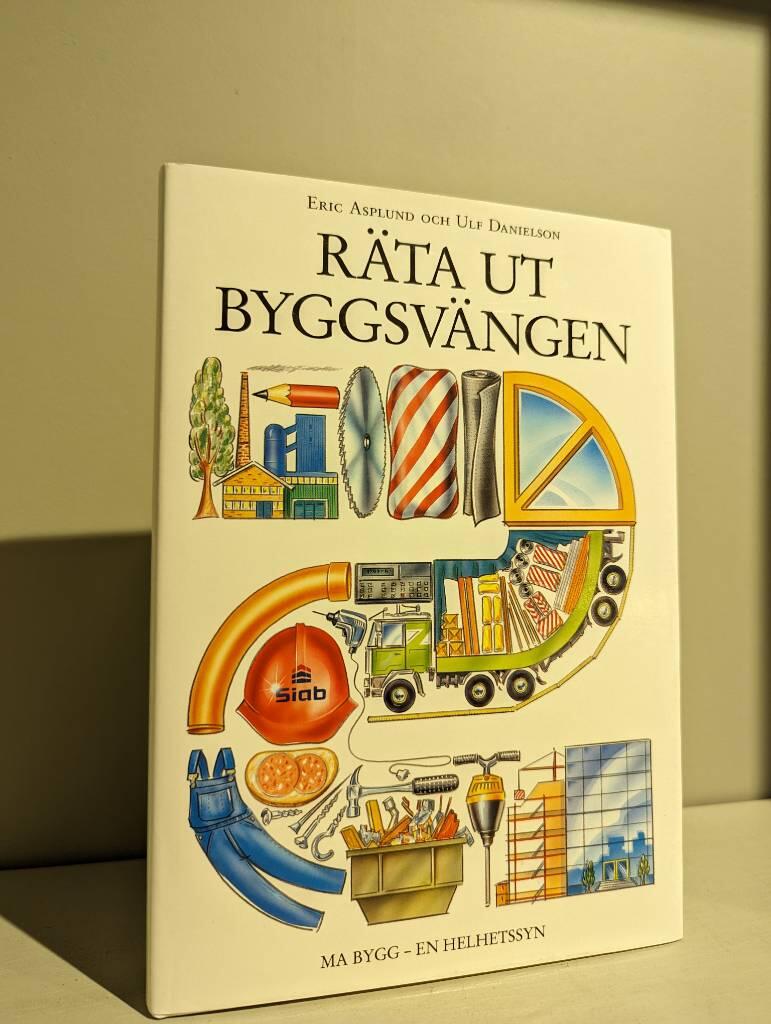 R&auml;ta ut byggsv&auml;ngen : MA bygg - en helhetssyn