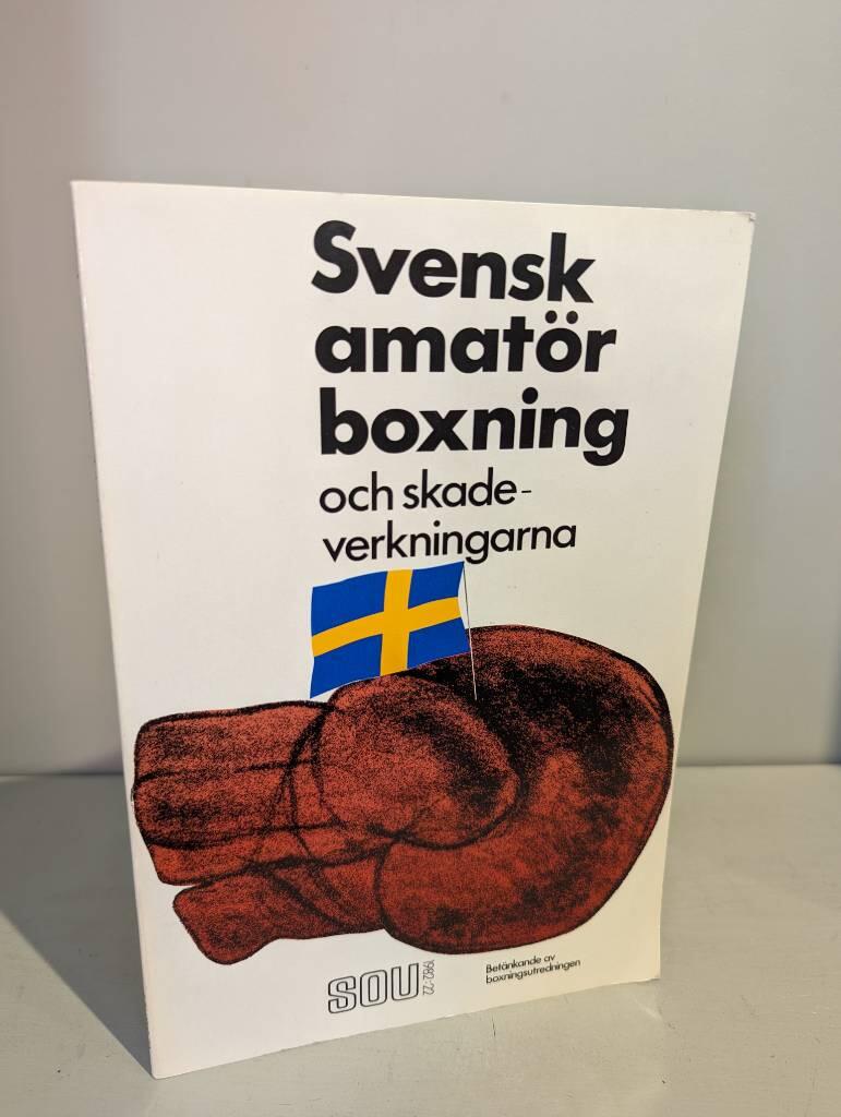 Svensk amat&ouml;rboxning och skadeverkningarna - bet&auml;nkande