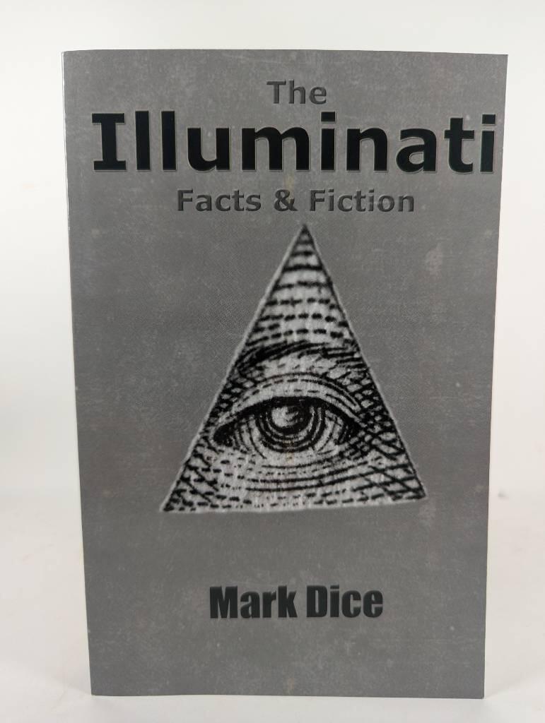 The illuminati - facts & fiction