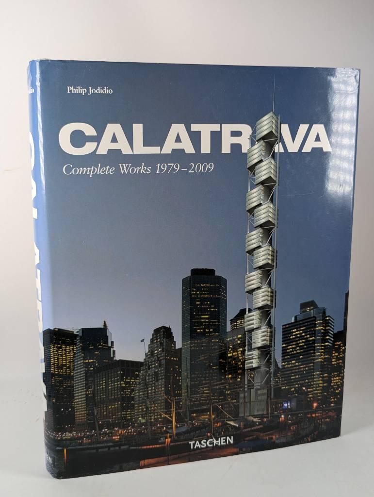 Calatrava - Santiago Calatrava : complete works 1979-2009