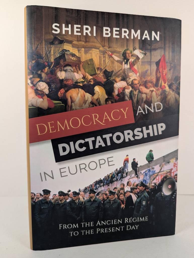 Democracy and dictatorship in Europe