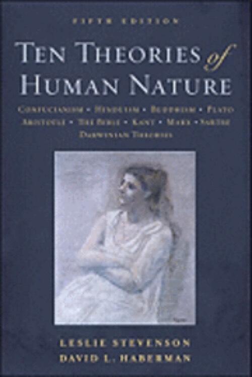 Ten theories of human nature