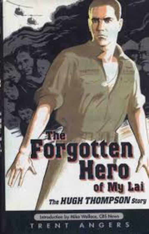 The forgotten hero of My Lai - The Hugh Thompson story