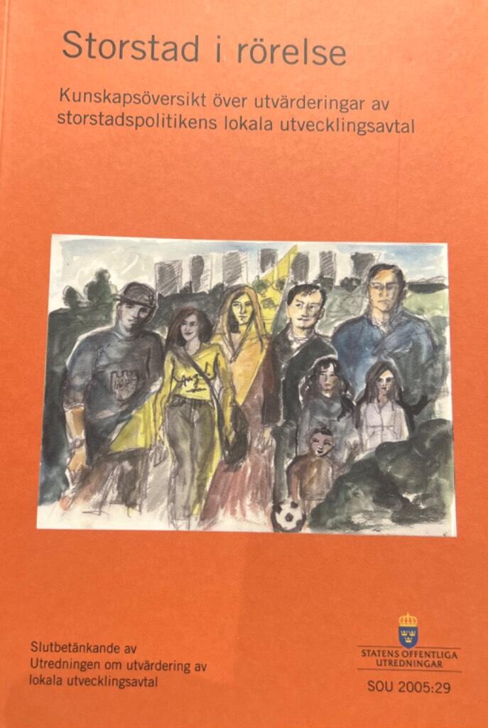 Storstad i r&ouml;relse [Elektronisk resurs] : kunskaps&ouml;versikt &ouml;ver utv&auml;rderingar av storstadspolitikens lokala utvecklingsavtal : slutbet&auml;nkande