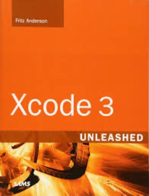 Xcode 3 unleashed