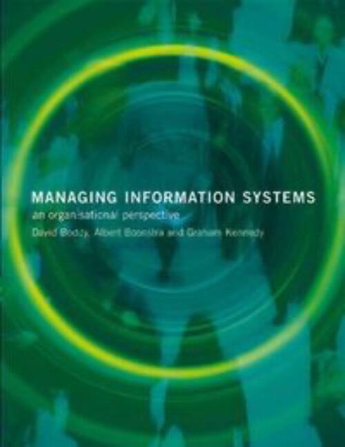 Managing information systems - an organisational perspective