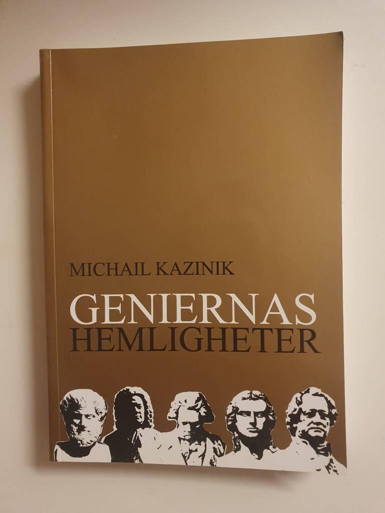 Geniernas hemligheter : en bok för dem som ännu inte förlorat sitt genetiska minne