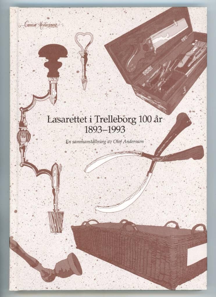 Lasarettet i Trelleborg 100 &aring;r : 1893-1993