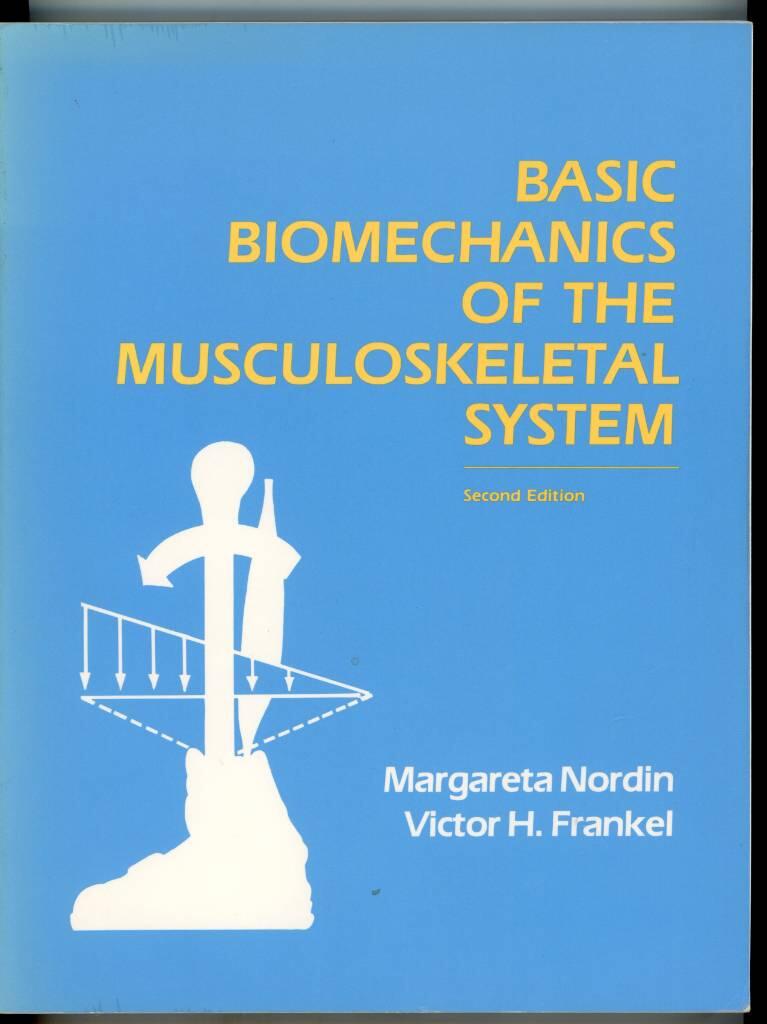 Basic biomechanics of the musculoskeletal system