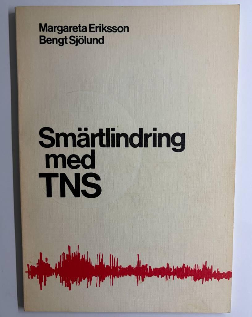 Sm&auml;rtlindring med TNS