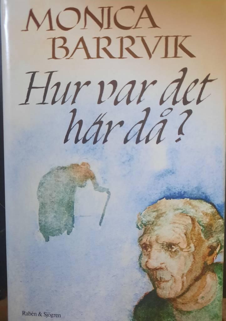 Hur var det h&auml;r d&aring;? : roman