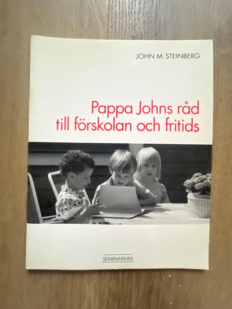 Pappa Johns r&aring;d till f&ouml;rskolan och fritids