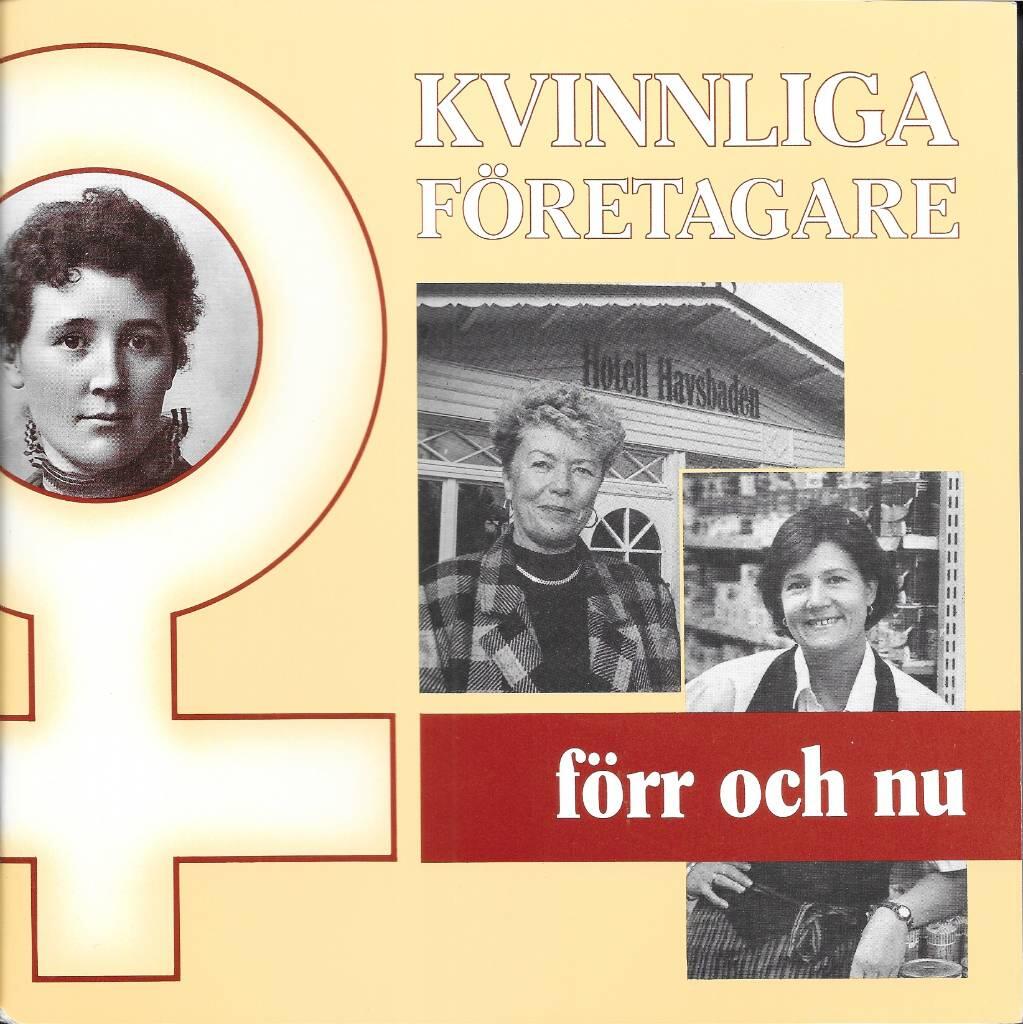 Kvinnliga företagare förr och nu