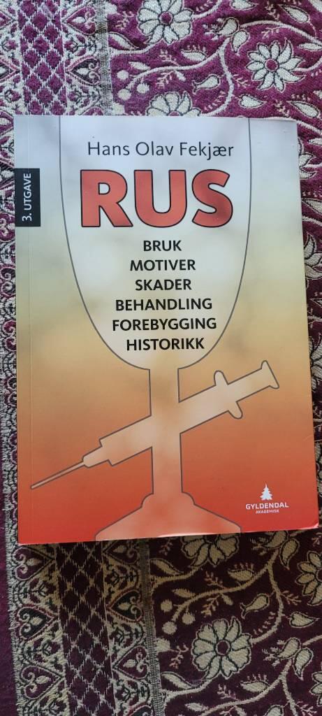 Rus : bruk, motiver, skader, behandling, forebygging, historie