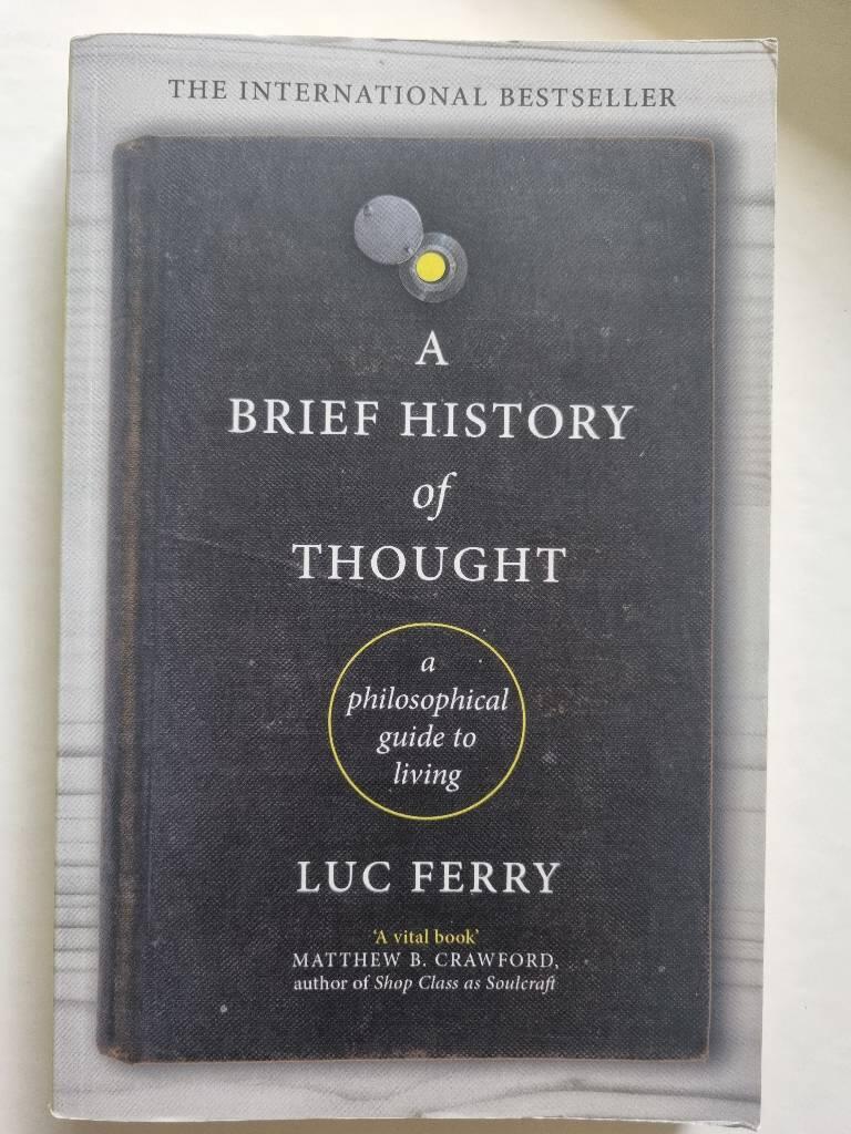 A brief history of thought