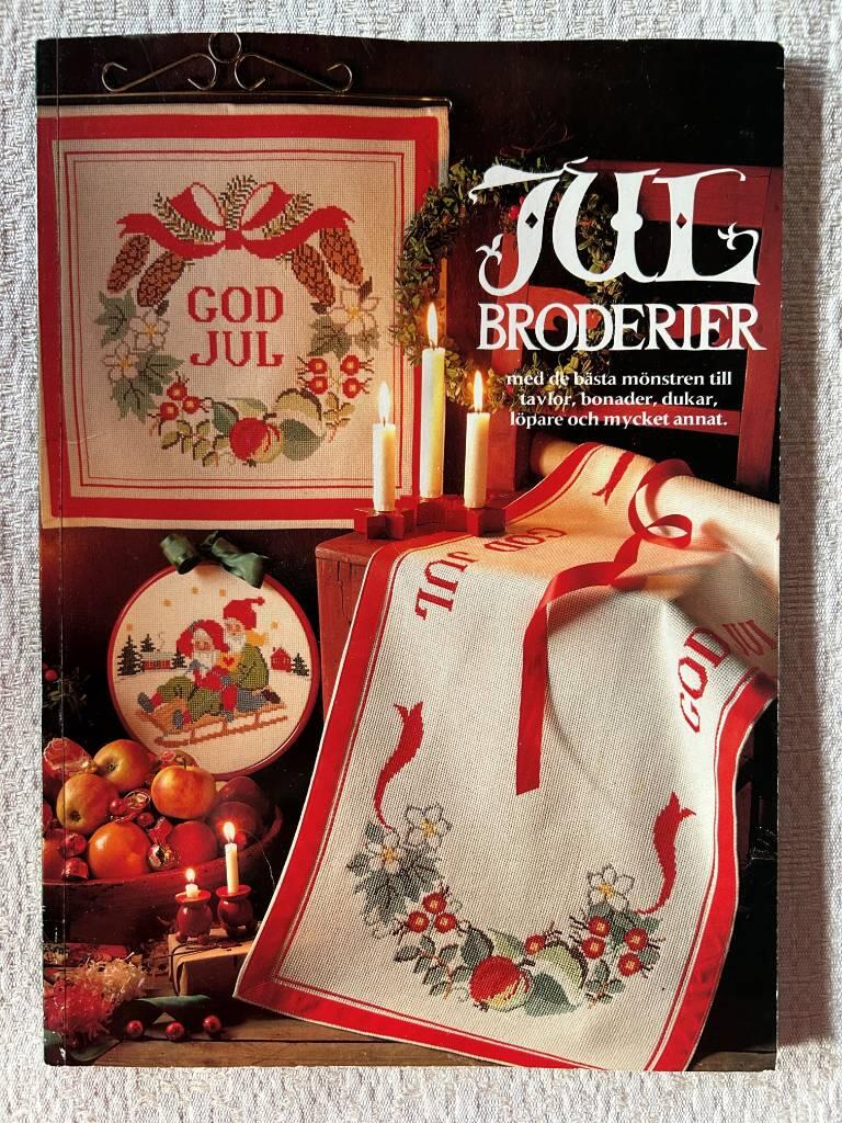 Julbroderier : med de b&auml;sta m&ouml;nstren till tavlor, bonader, dukar, l&ouml;pare och mycket annat : i urval fr&aring;n Marks & Kattens