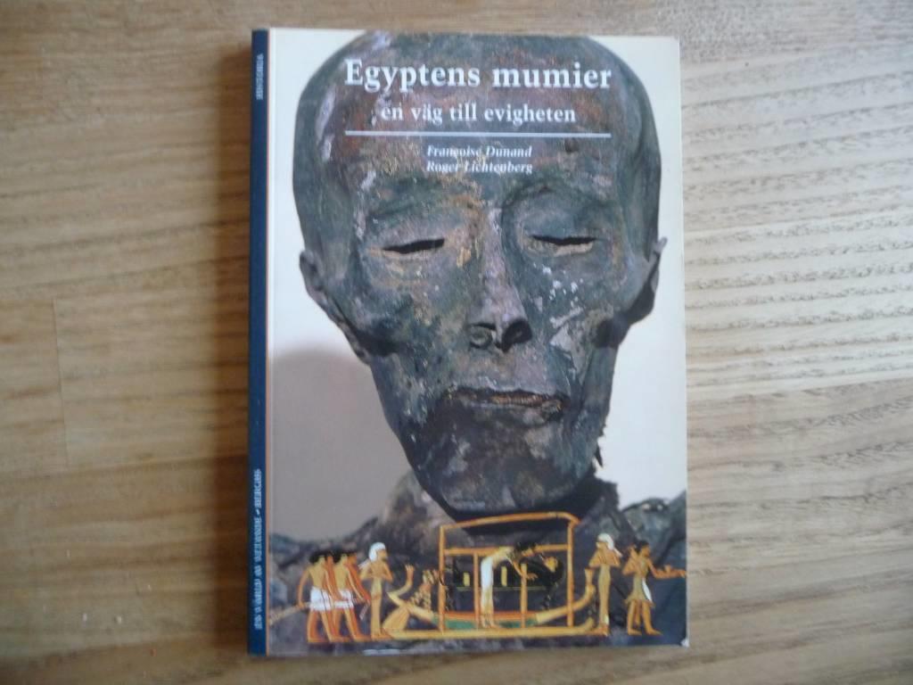 Egyptiens mumier en v&auml;g till evigheten