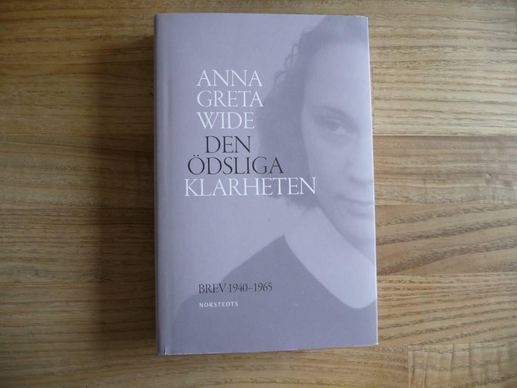 Den ödsliga klarheten - brev 1940-1965