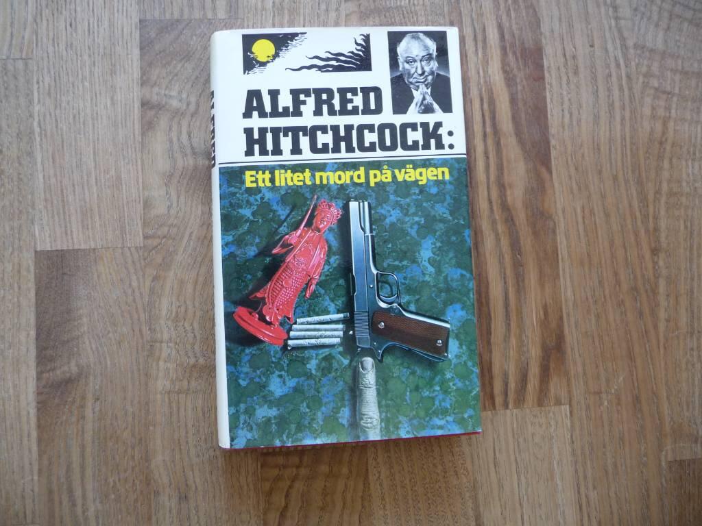 Ett litet mord p&aring; v&auml;gen, av Alfred Hitchcock