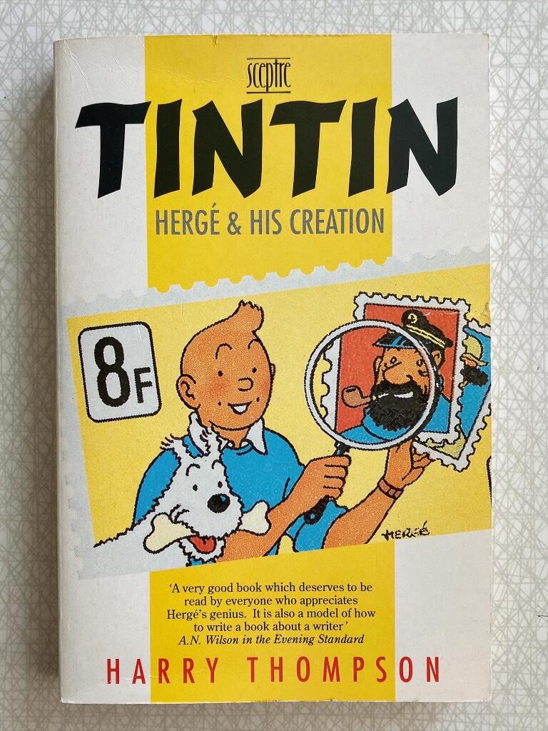 Tintin : Hergé and his creation