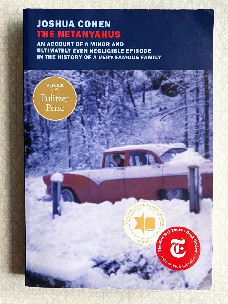 The Netanyahus - an account of minor and ultimately even negligible episode in the history of a very famous family