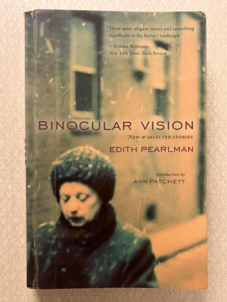 Binocular Vision: New & Selected Stories