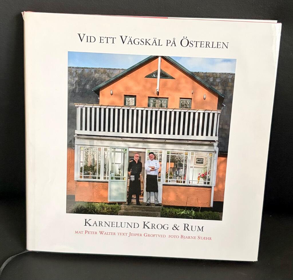 Vid ett v&auml;gsk&auml;l p&aring; &Ouml;sterlen : Karnelund krog & rum