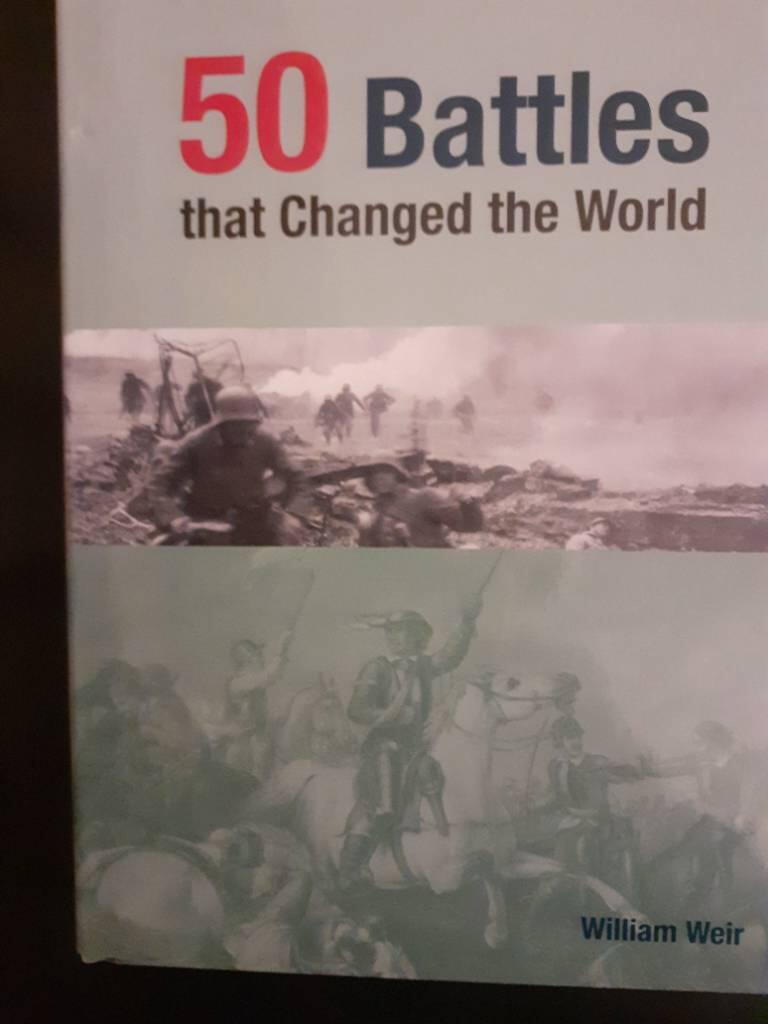 50 battles that changed the world