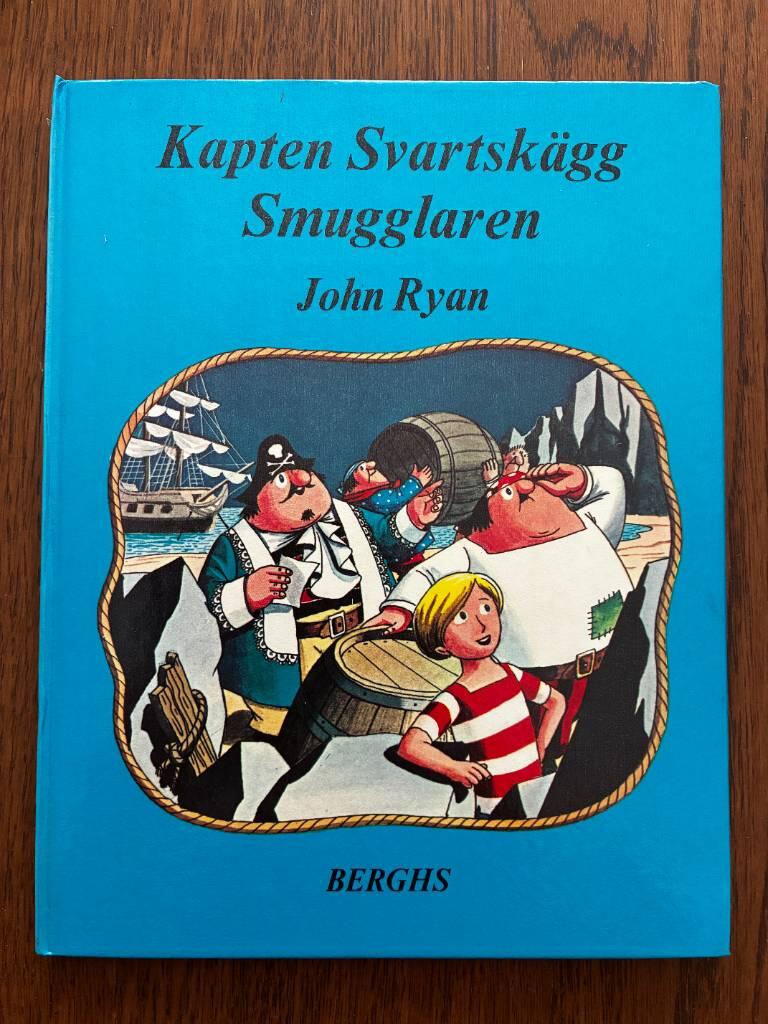 Kapten Svartsk&auml;gg smugglaren : en pirathistoria