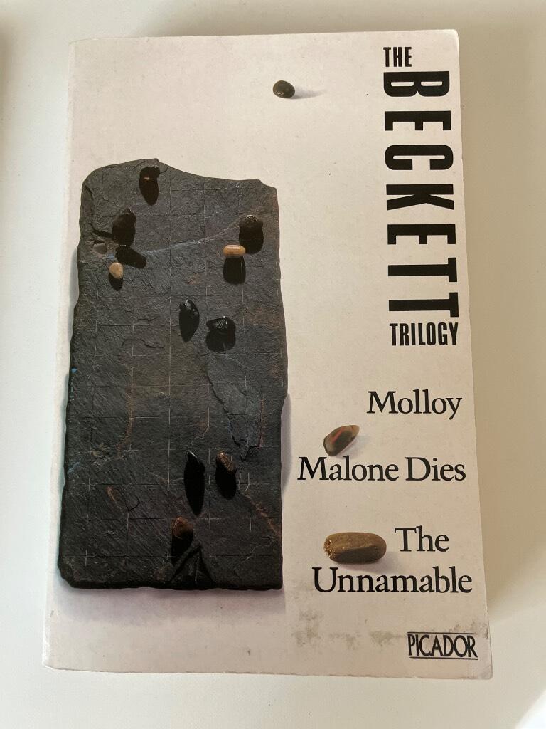 The Beckett trilogy - Molloy, Malone dies , The unnamable