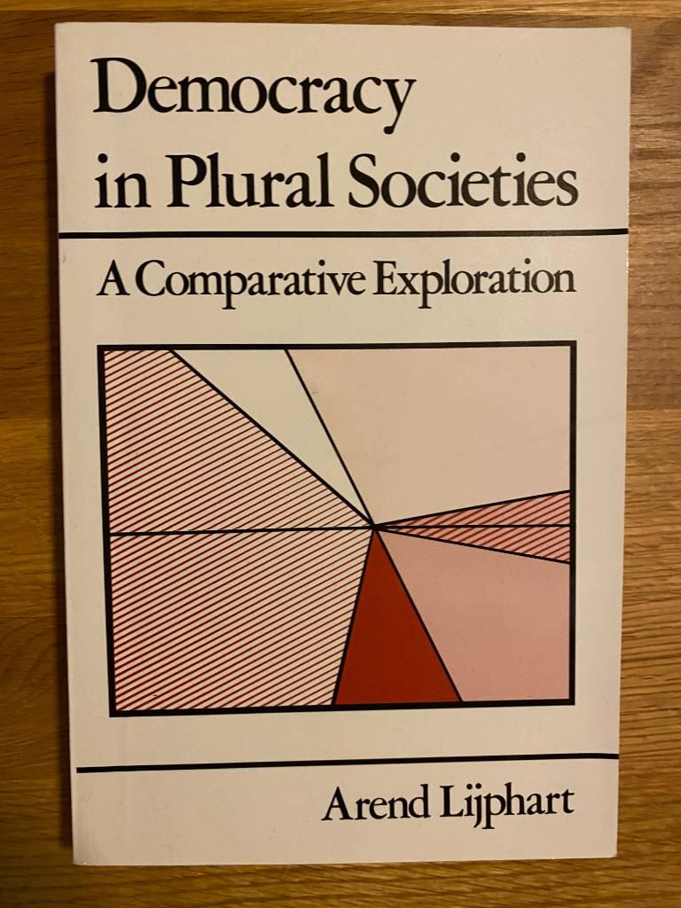 Democracy in plural societies : a comparative exploration