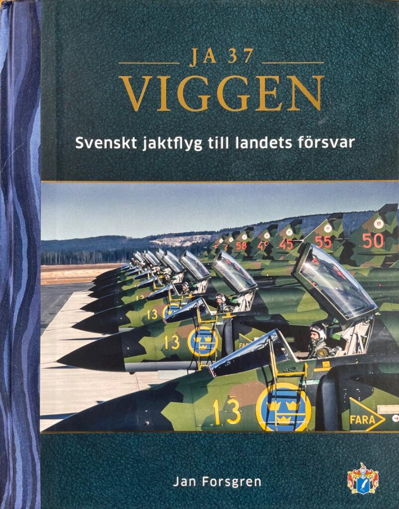 JA 37 Viggen - svenskt jaktflyg till landets försvar