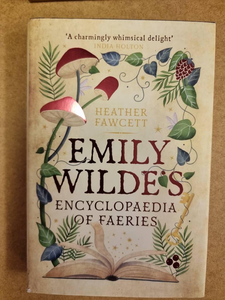Emily Wilde's encyclopaedia of faeries
