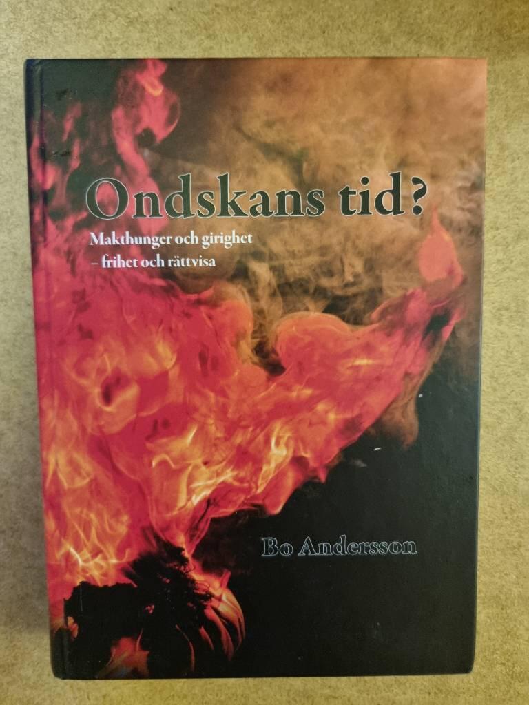 Ondskans tid? - makthunger och girighet - frihet och rättvisa