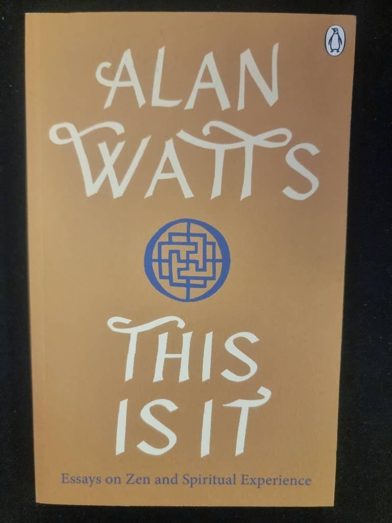 This is it - essays on zen and spiritual experience