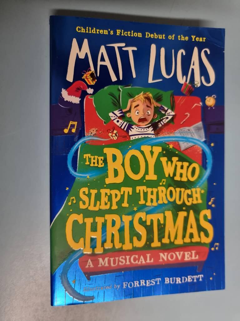 The boy who slept through Christmas - a musical novel