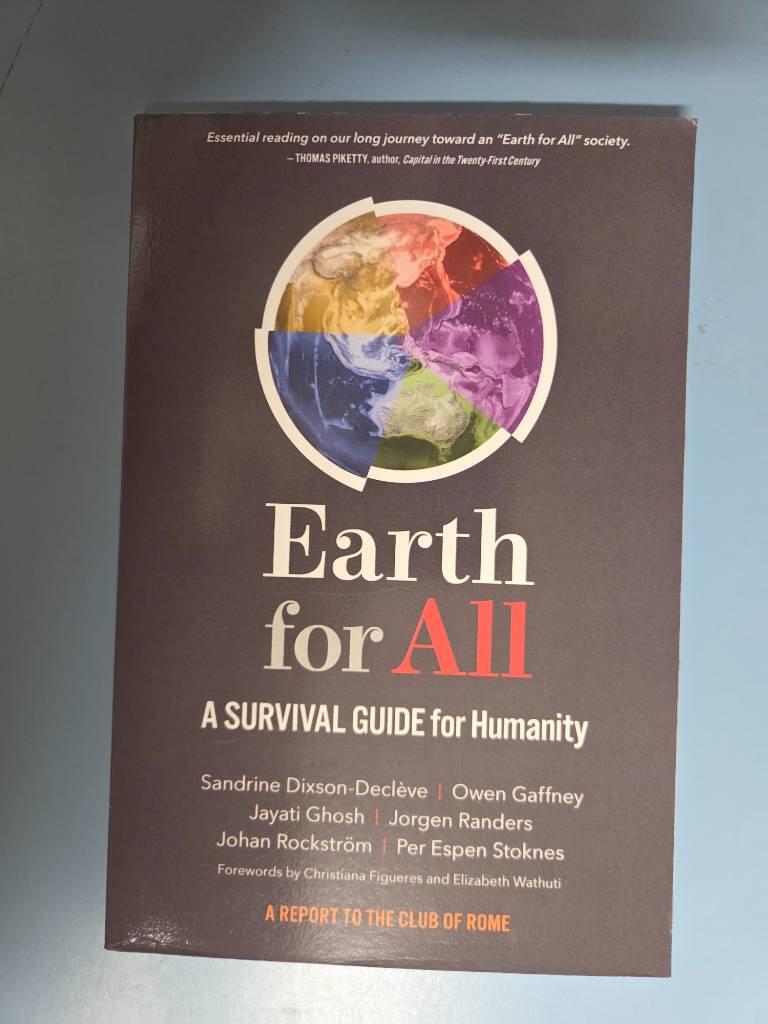 Earth for all - a survival guide for humanity : a report to the Club of Rome (2022), fifty years after The limits of growth (1972)