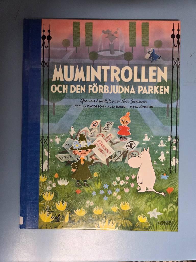 Mumintrollen och den f&ouml;rbjudna parken - efter en ber&auml;ttelse av Tove Jansson