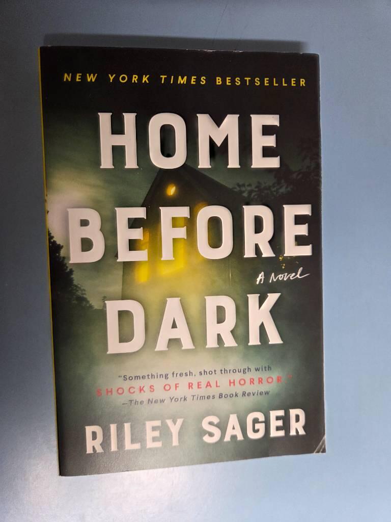 Home before dark - a novel
