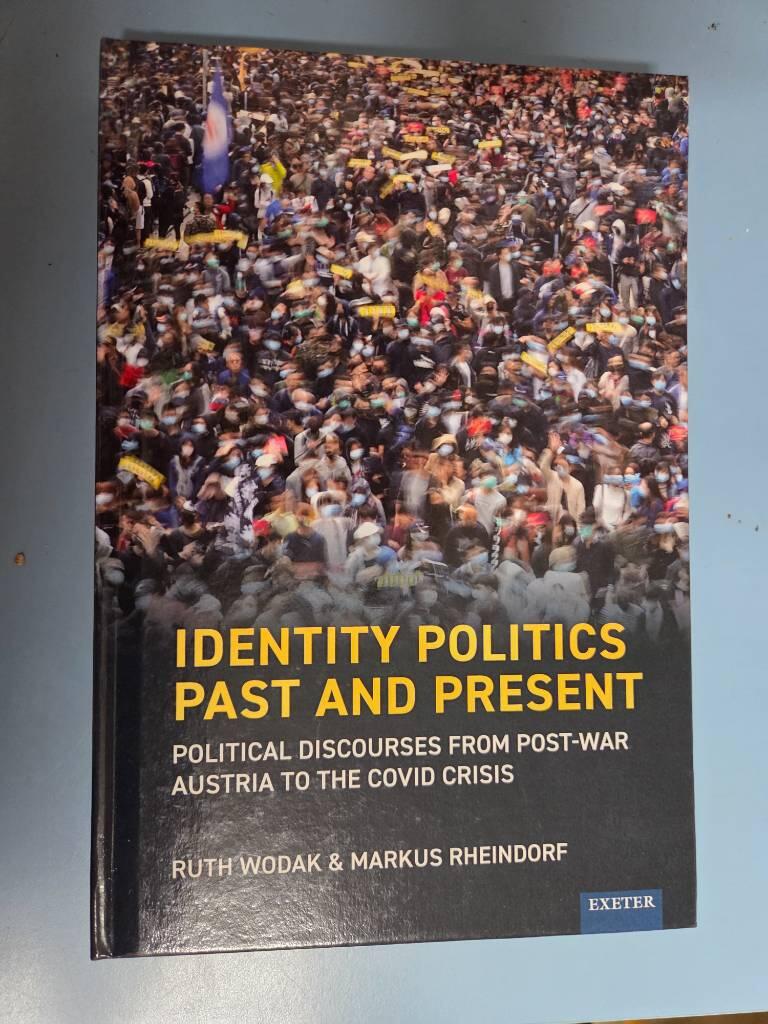 Identity politics past and present - political discourses from post-war Austria to the COVID crisis