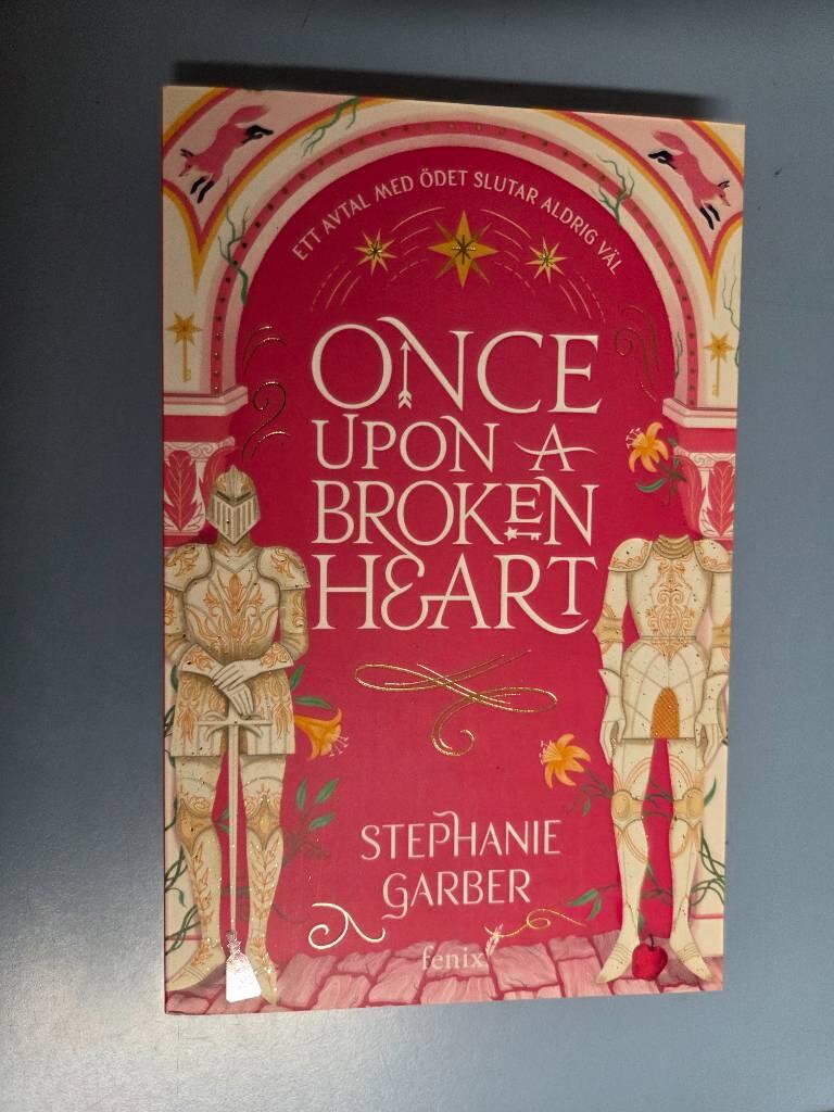 Once upon a broken heart