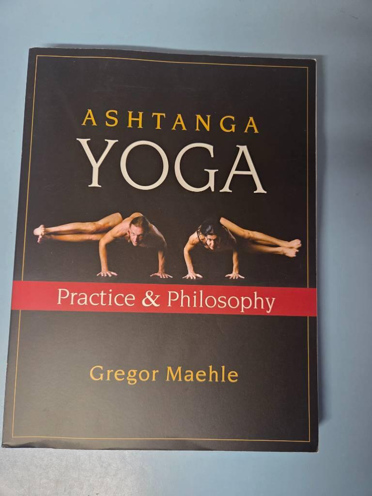 Ashtanga yoga - practice and philosophy