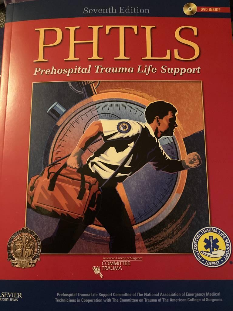 PHTLS - Prehospital Trauma Life Support